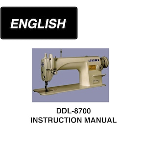 Juki  DDL-8700 Sewing Machine _Instruction Manual