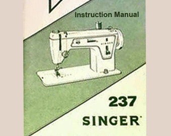 SINGER  Fashion Mate  237 _Instruction Manual _Digital Download _PDF format