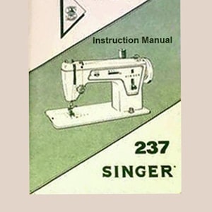 SINGER  Fashion Mate  237 _Instruction Manual _Digital Download _PDF format