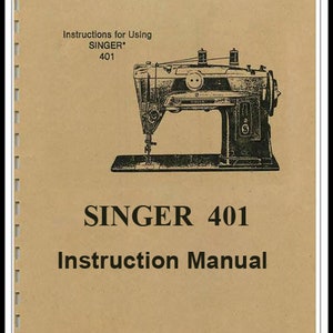 Singer  401 Slant O Matic _Instruction Manual _Digital Download _PDF Format