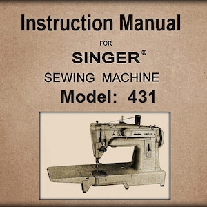 Singer Model- 431 _SlantOmatic_Sewing Machine _Instruction Manual _Digital Download _PDF format