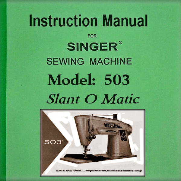 Singer  503 _Slant O Matic _Instruction Manual _Digital Download in PDF format