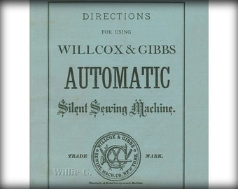 Mode d'emploi _Machine à coudre automatique Willcox & Gibbs _Téléchargement numérique _Format PDF