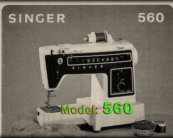 Instruction Manual of Singer  560 Sewing Machine _PDF Format _Digital Download