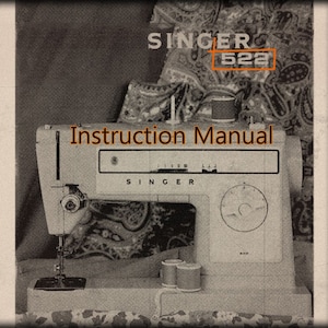Singer  522 Stylist _Instruction Manual _PDF Format _Digital Download