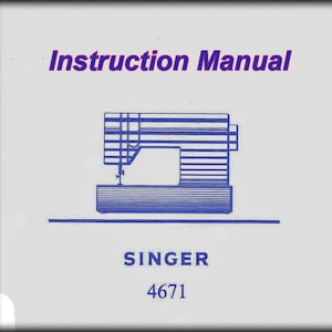 Singer 4671 _Instruction Manual _PDF Format _Digital Download