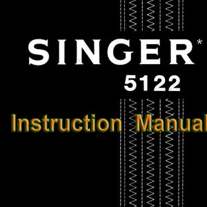Manuale di istruzioni _Singer 5122 _Macchina per cucire a zigzag _Formato PDF _Download digitale