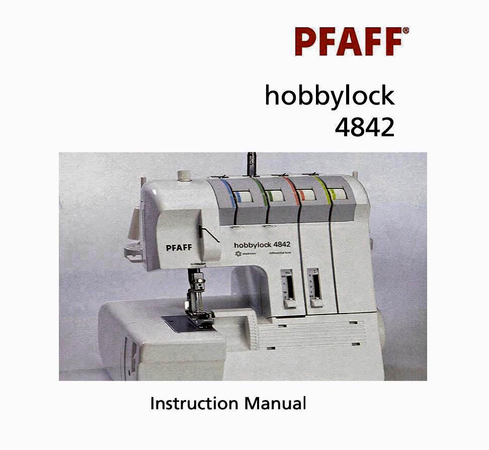 Pfaff 4842 Hobbylock _instruction Manual _digital Download _PDF
