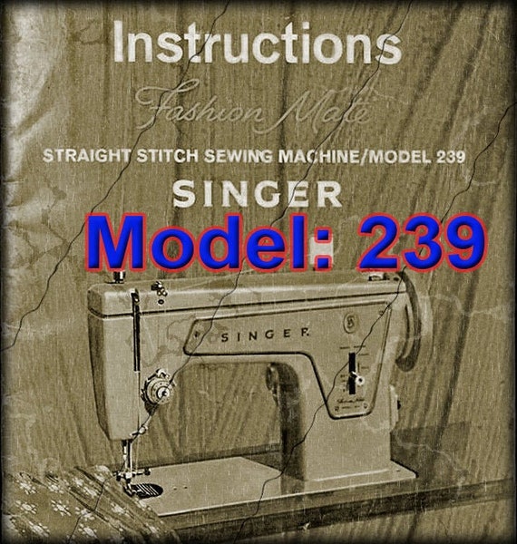 Digital Instructions Manual for Singer 15 91 Sewing Machine (Download Now)  