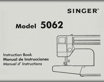 Singer 5062 _Instruction Book _Digital Download _PDF format  _English_Spanish_French version