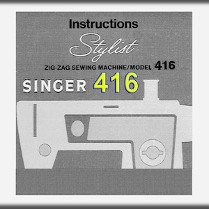 Singer 416 Stylist _Instruction Manual _Digital Download _PDF format