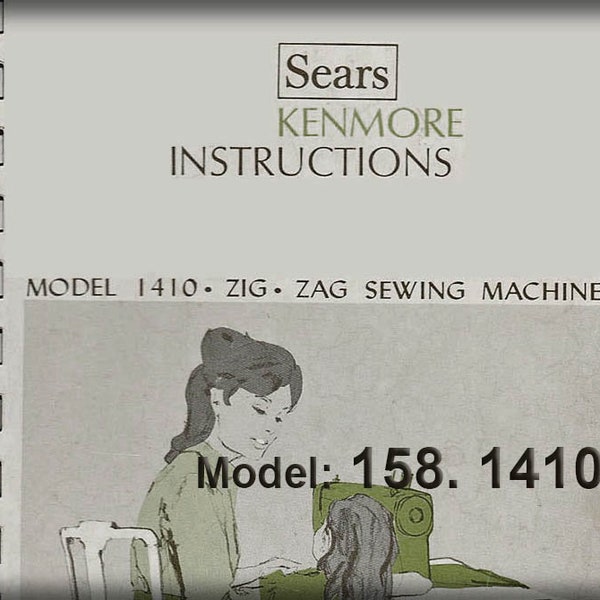 KENMORE  model: 158. 1410 _Instruction Manual _Digital Download _PDF format