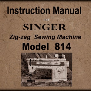 Singer 814 _Manuale di istruzioni _Download digitale _Formato PDF _Macchina per cucire a zigzag