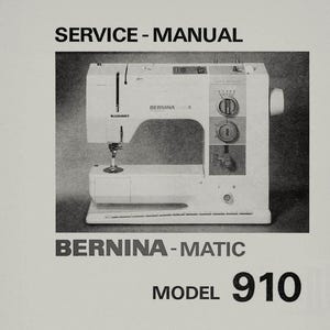 Puede incluir: Un manual de servicio blanco para una máquina de coser Bernina-Matic modelo 910. La portada presenta una fotografía en blanco y negro de la máquina, con el texto SERVICE - MANUAL arriba y BERNINA-MATIC MODEL 910 impreso debajo de la imagen.