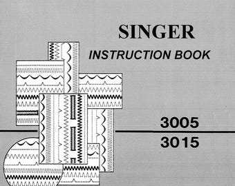 Singer 3005 _3015 _Instruction Book _Digital Download _PDF format