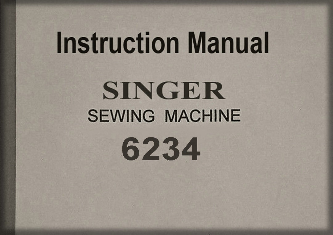 Singer 6234 Zigzag Sewing Machine _instruction Manual _digital Download