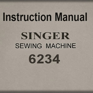 Singer 6234 Zigzag Sewing MAchine _Instruction MAnual _Digital Download _PDF format