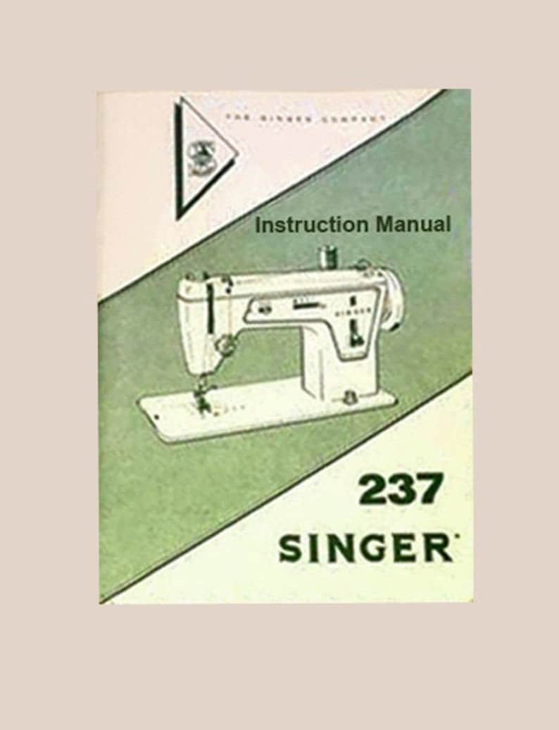 SINGER Fashion Mate 237 _instruction Manual _digital Download _PDF