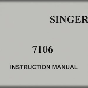 Manual de instrucciones Singer 7106 _Descarga digital _Formato PDF