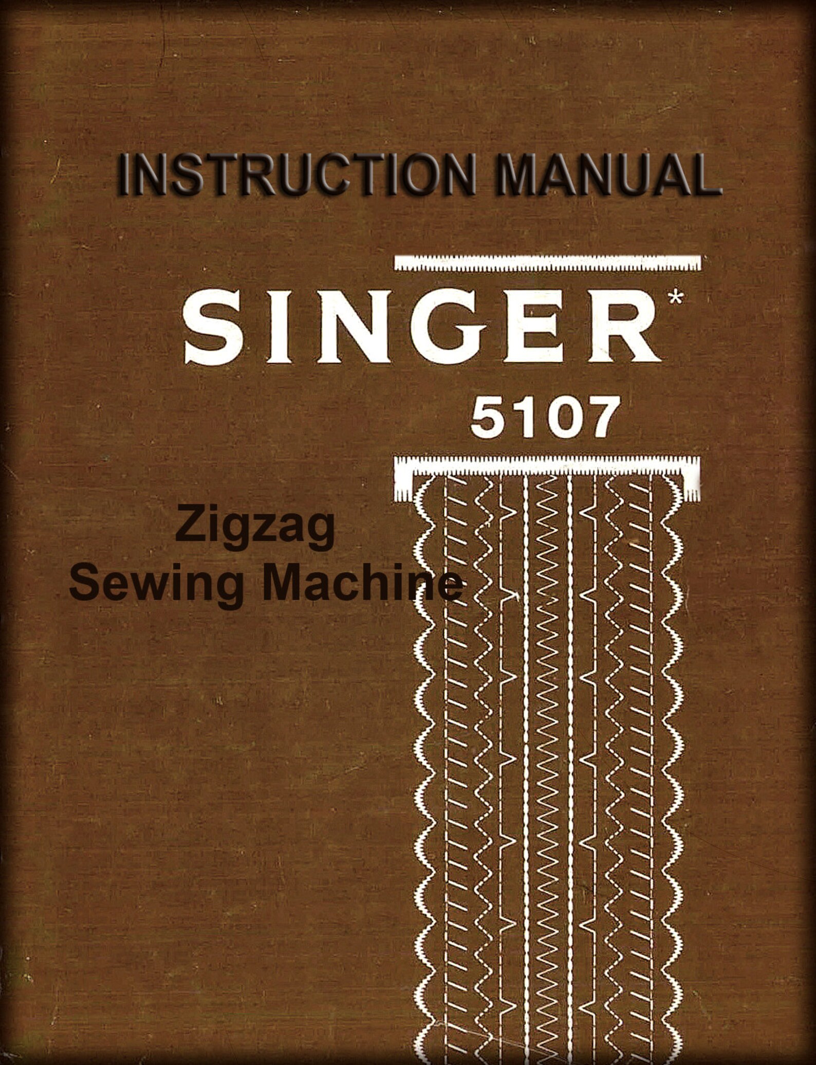 Singer 5107 _zigzag Sewing Machine _instruction Manual _PDF - Etsy