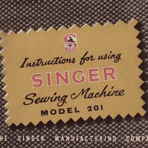 Singer  201k _Instruction Manual _Digital Download +PDF format