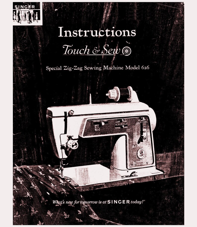 Singer 626 Touch and Sew Instruction Manual _digital Download_pdf