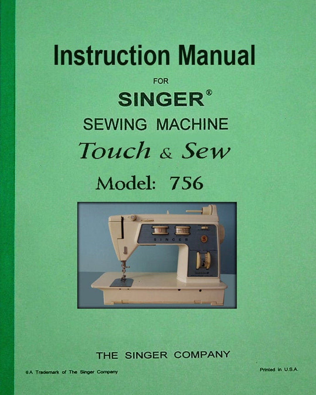 Sewing Machine, SINGER 628 TOUCH & SEW ZIGZAG