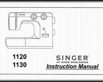 Singer  1120 _1130 _Instruction Manual _PDF format _Digital Download