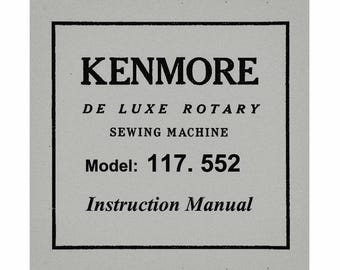 Kenmore 117. 552 _Instruction Manual _Digital Download _PDF format