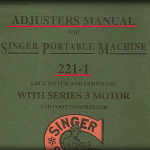 Singer  221 _Featherweight _Adjuster&#39;s Manual _Digital Download _PDF format