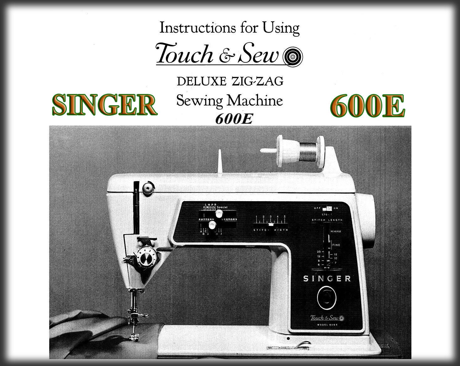 Singer 600E Touch & Sew_instruction Manual _digital Download _PDF ...