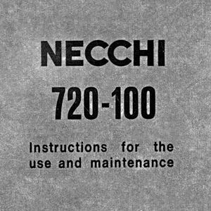 Peut inclure: Une couverture grise texturée avec le texte "NECCHI 720-100" en lettres noires grasses. En dessous, le texte indique "Instructions for the use and maintenance" dans une police noire plus petite. Le fond est gris moucheté.