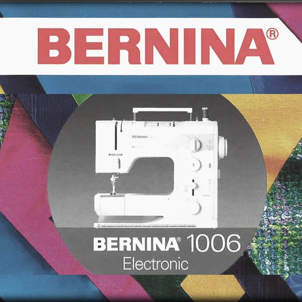 Bernina 1006 _Instruction Manual _Digital Download _PDF fomat