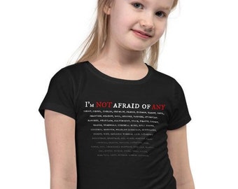 Not Afraid Of Any - Girl's T-shirt. Halloween T-shirt kids - smart brave girls. Know your monsters and never fear!