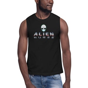 ALIEN NURSE - Muscle Shirt: Active gym tank for doctors, nurses, murses, medics, lovers of aliens, ufos, sci-fi. Sleek and Sporty!