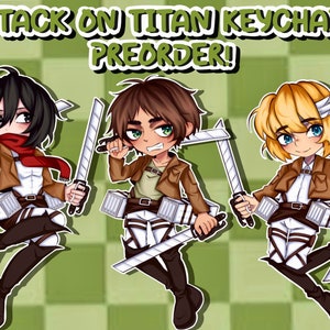 AOT keychains, Eren, Mikasa, Armin, PREORDER!!