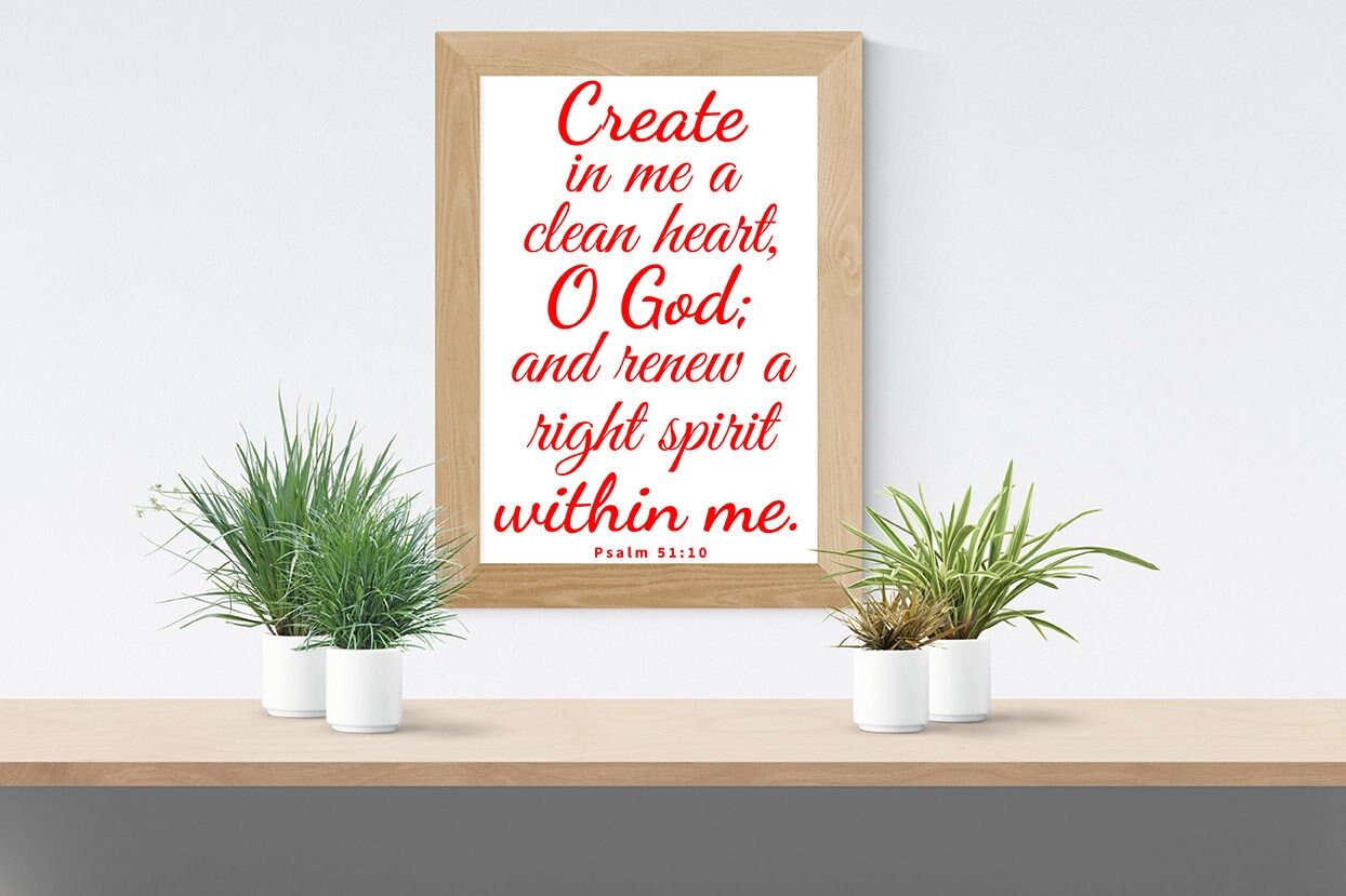 Create in Me a Pure Heart, O God SVG. Psalm 51:10. Scripture Vector. O ...