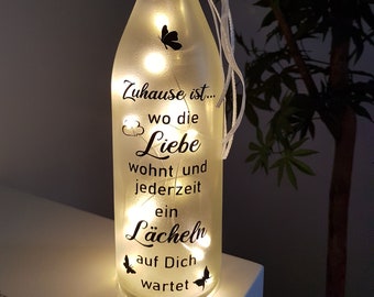 Beleuchtete Flasche Spruch "Zuhause ist...." mit Batterielicht