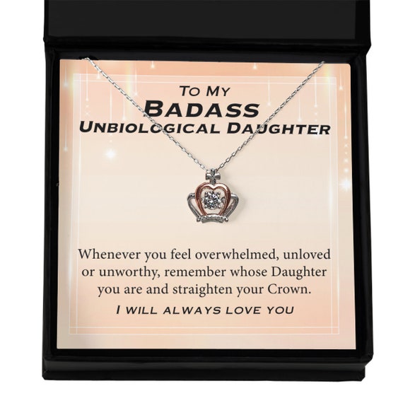 To My Badass Unbiological Daughter Crown Necklace Meaningful