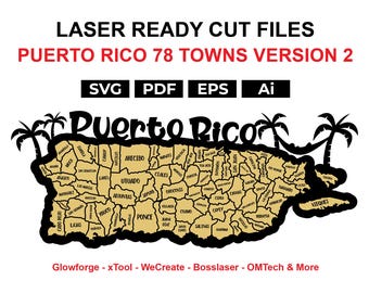 Puerto Rico 78 Municipalities Edition 2. Laser Ready for wood or acrylic cut.