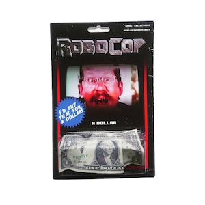 Robocop, I&#39;d buy that for a dollar... Dollar.