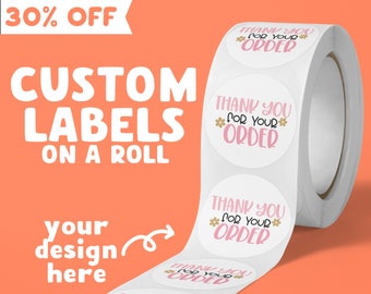 Custom Labels on a Roll, Personalized Stickers, Your Logo, Text, or Design, Thank You Stickers, Business Logo Stickers, Weatherproof Labels