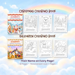 May include: Two personalized coloring books titled Alexander's Christmas Coloring Book and Alexander's Halloween Coloring Book. Each book features 32 pages with the name Alexander on every page, showcasing various holiday-themed line art illustrations.