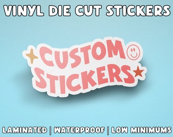 Custom Die Cut Stickers, Waterproof Vinyl Stickers, Custom Logo Stickers, Custom Design Stickers, Custom Text Stickers, Laptop Stickers,
