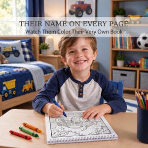 May include: A spiral-bound coloring book featuring a black and white line drawing of a monster truck. The cover displays the text THEIR NAME ON EVERY PAGE and Watch Them Color Their Very Own Book. Three crayons in red, green, and orange lie nearby.