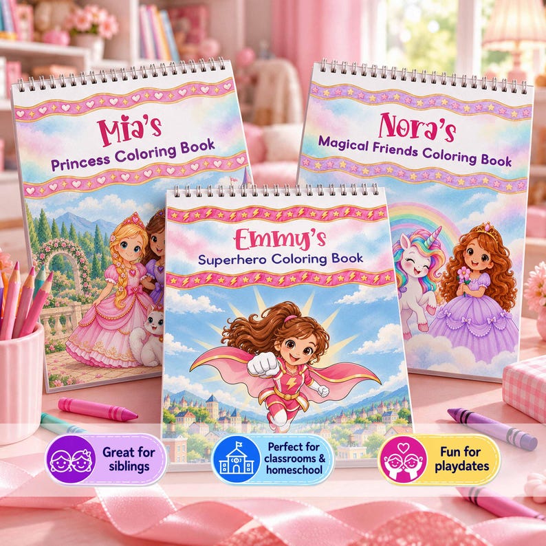 May include: Three spiral-bound coloring books with personalized covers. The left book is titled Mia's Princess Coloring Book, the right is Nora's Magical Friends Coloring Book, and the center is Emmy's Superhero Coloring Book, featuring colorful illustrations.