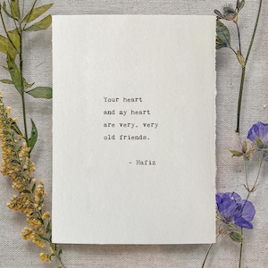handtyped Hafiz poem inspirational sufi quote "Your heart and my heart are very, very old friends", typewritten gift on 1920's typewriter