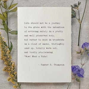 Custom Hunter S. Thompson quote inspirational typewritten gift english American journalist author wall art writer actor on 1920's typewriter
