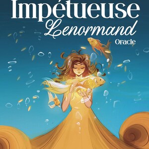 Oracle Impétueuse Lenormand - Prévente