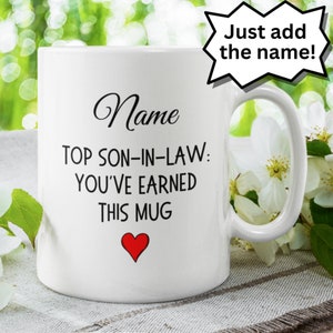 Funny Custom Gift for Son in law Top Son-in-Law Coffee Mug for Him Birthday Anniversary Christmas Gift From Mother-in-Law or Father-in-Law